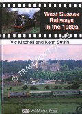 Book cover of West Sussex Railways in the 1980s by MITCHELL, Vic & SMITH, Keith